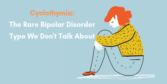 Cyclothymia