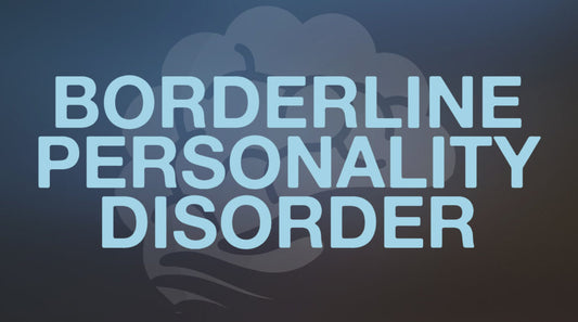 Borderline Personality Disorder