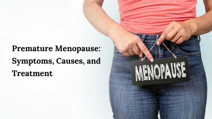 Early menopause