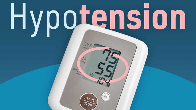 Low blood pressure (hypotension)